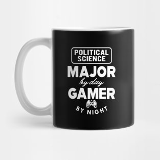 Political Science Major By Day Gamer by night Mug